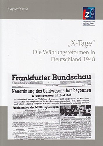 "X-Tage": Die Währungsreformen in Deutschland 1948 German history