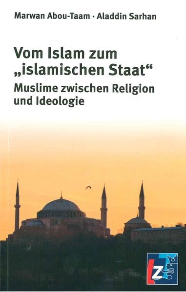 Vom Islam zum „islamischen Staat“: Muslime zwischen Religion und Ideologie Politics & History