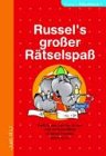 Russel's großer Rätselspaß: Weißt du was, dann bist du wer! Löse die Russe-Rätsel mit deinen Freunden. Spannung pur! Tiptoi & Games