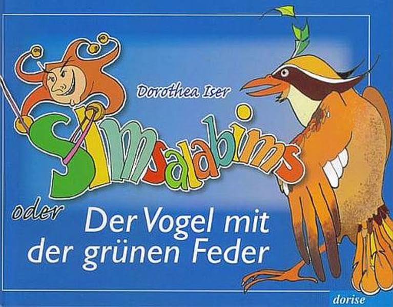 Simsalabims: Der Vogel mit der grünen Feder Children's books