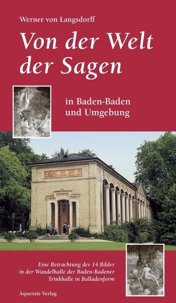 Von der Welt der Sagen: In Baden-Baden und Umgebung Poetry