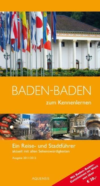 Baden-Baden zum Kennenlernen: Ein Reise- und Stadtführer Leisure, Home & Garden