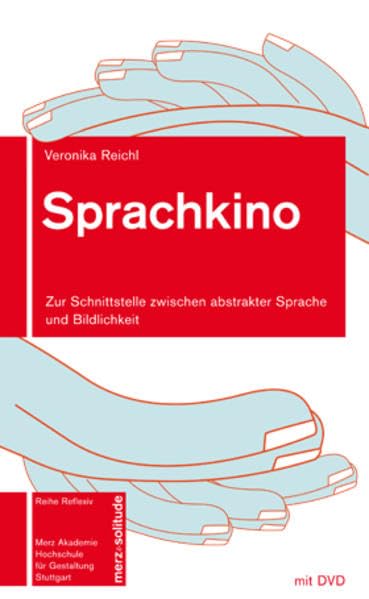 Sprachkino: Zur Schnittstelle zwischen abstrakter Sprache und Bildlichkeit (Projektiv) Law