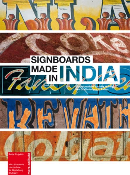 Signboards made in India: Graphicwallahs und der Wandel des Grafikdesigns in Indien (Projektiv) Architecture