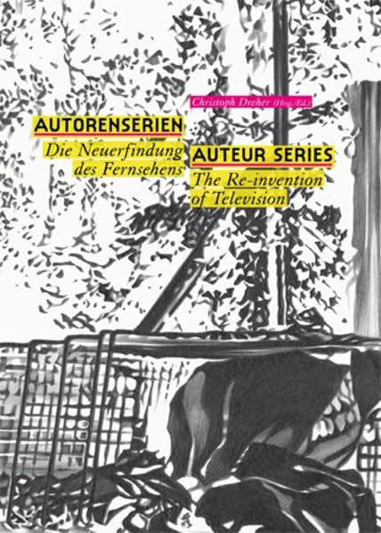 AUTORENSERIEN: Die Neuerfindung des Fernsehens (Projektiv) Film, Art & Culture