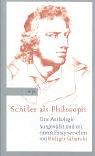 Schiller als Philosoph: Eine Anthologie Books