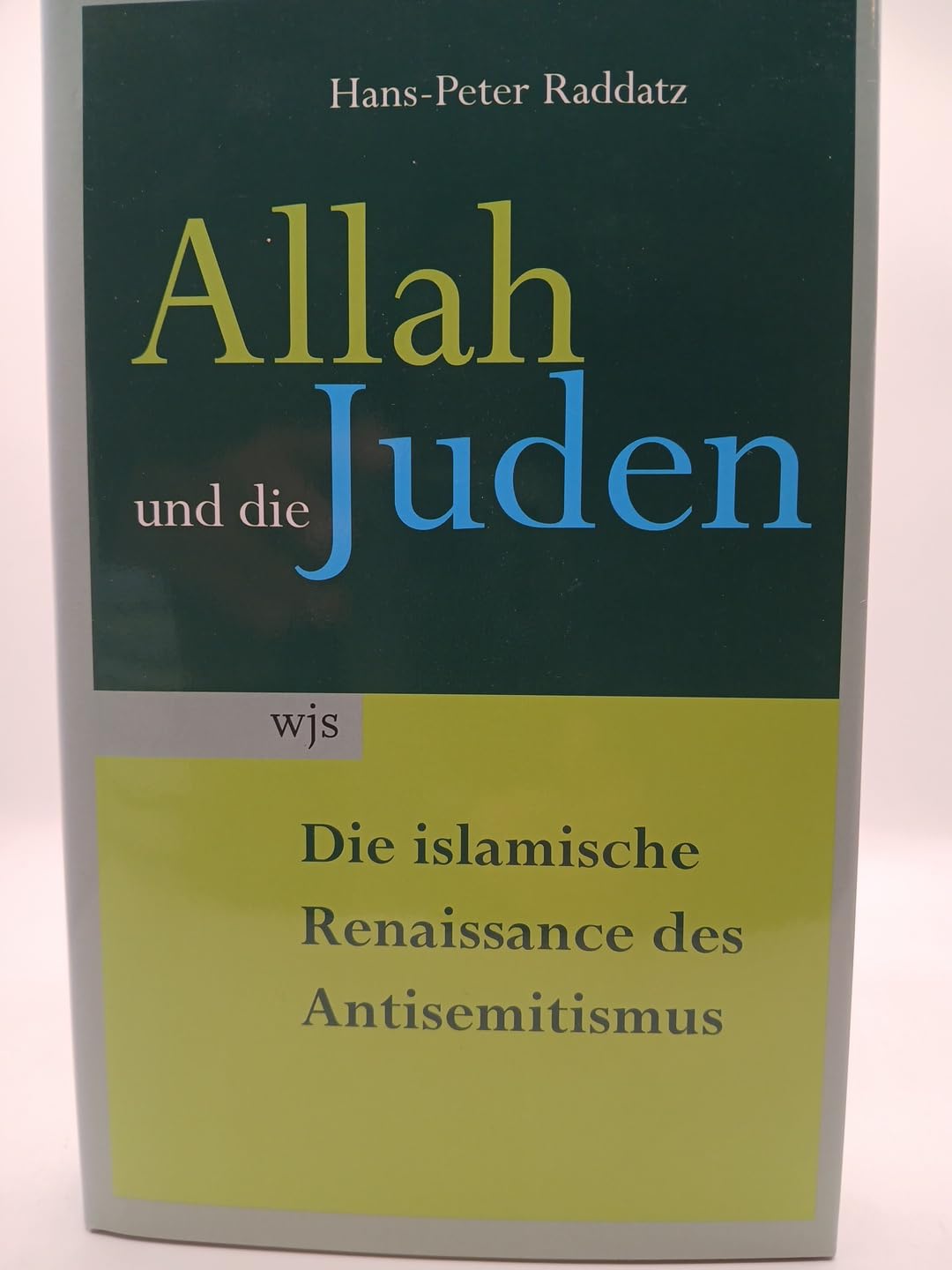 Allah und die Juden. Die islamische Renaissance des Antisemitismus Reference Books