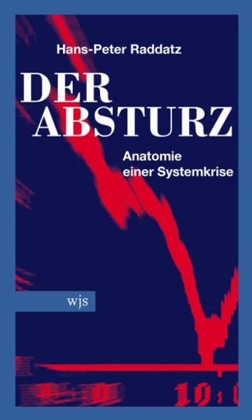 Product Image: Der Absturz: Anatomie einer Systemkrise