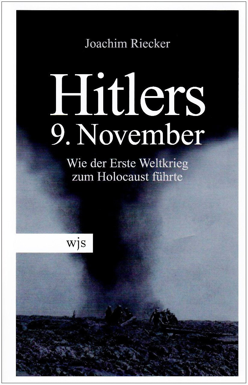 Hitlers 9. November: Wie der Erste Weltkrieg zum Holocaust führte book