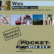 Pocket-Pilot Wien: Einzelkarten: Zentrum, Großraum & Region - Öffentliche Verkehrsmittel - Sehenswürdigkeiten - Ausflüge - Wissenswertes - Klima - ... und vieles mehr. Deutsche Ausgabe Maps & Plans