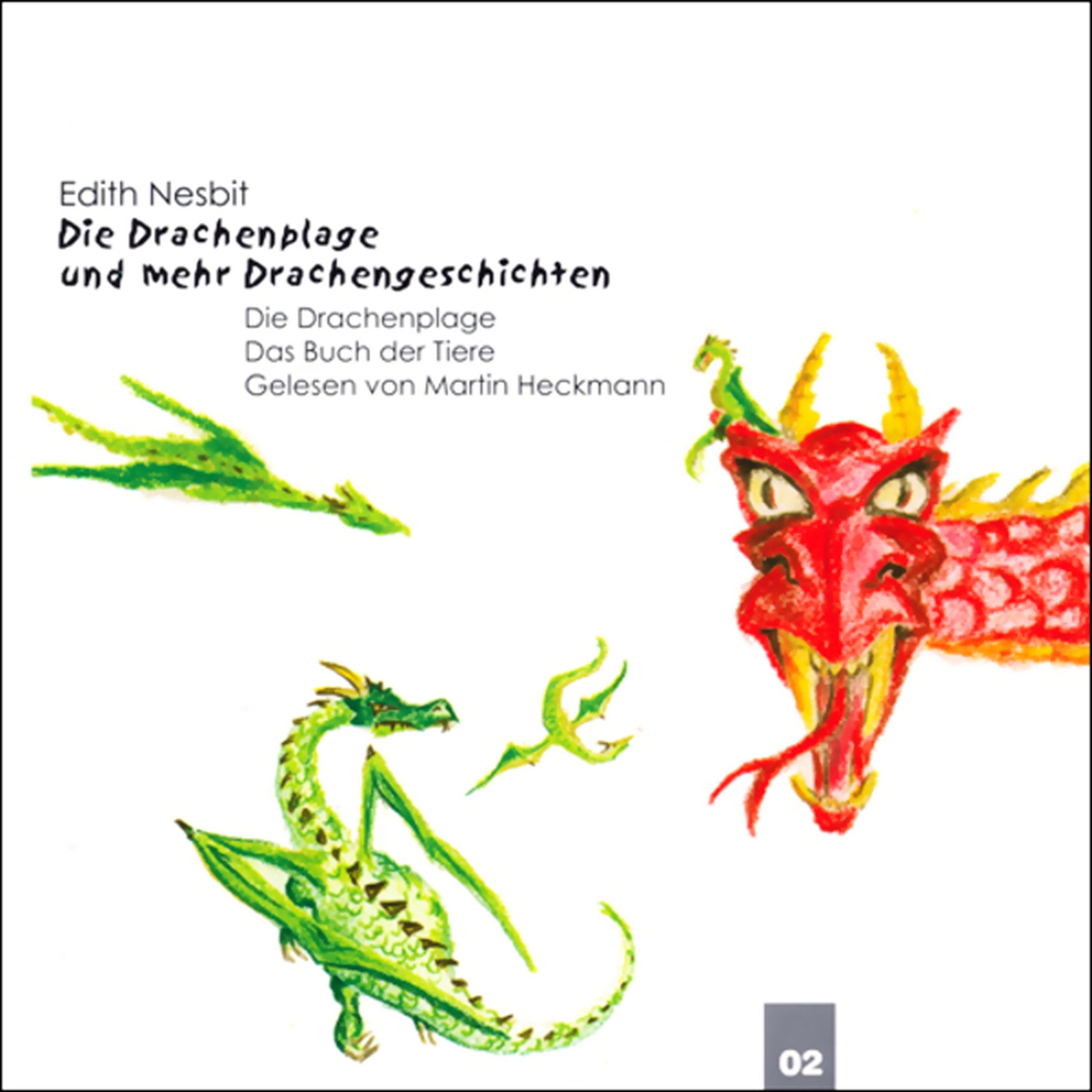 Die Drachenplage: Und mehr Drachengeschichten: Die Drachenplage; Das Buch der Tiere Fairy Tales & Legends