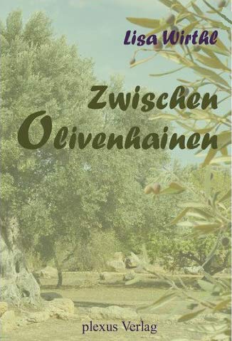 Zwischen Olivenhainen Contemporary literature