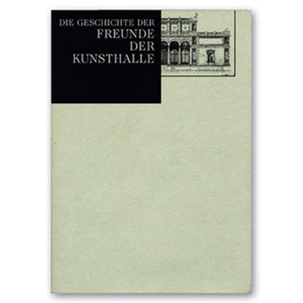 Die Geschichte der Freunde der Kunsthalle Film, Art & Culture