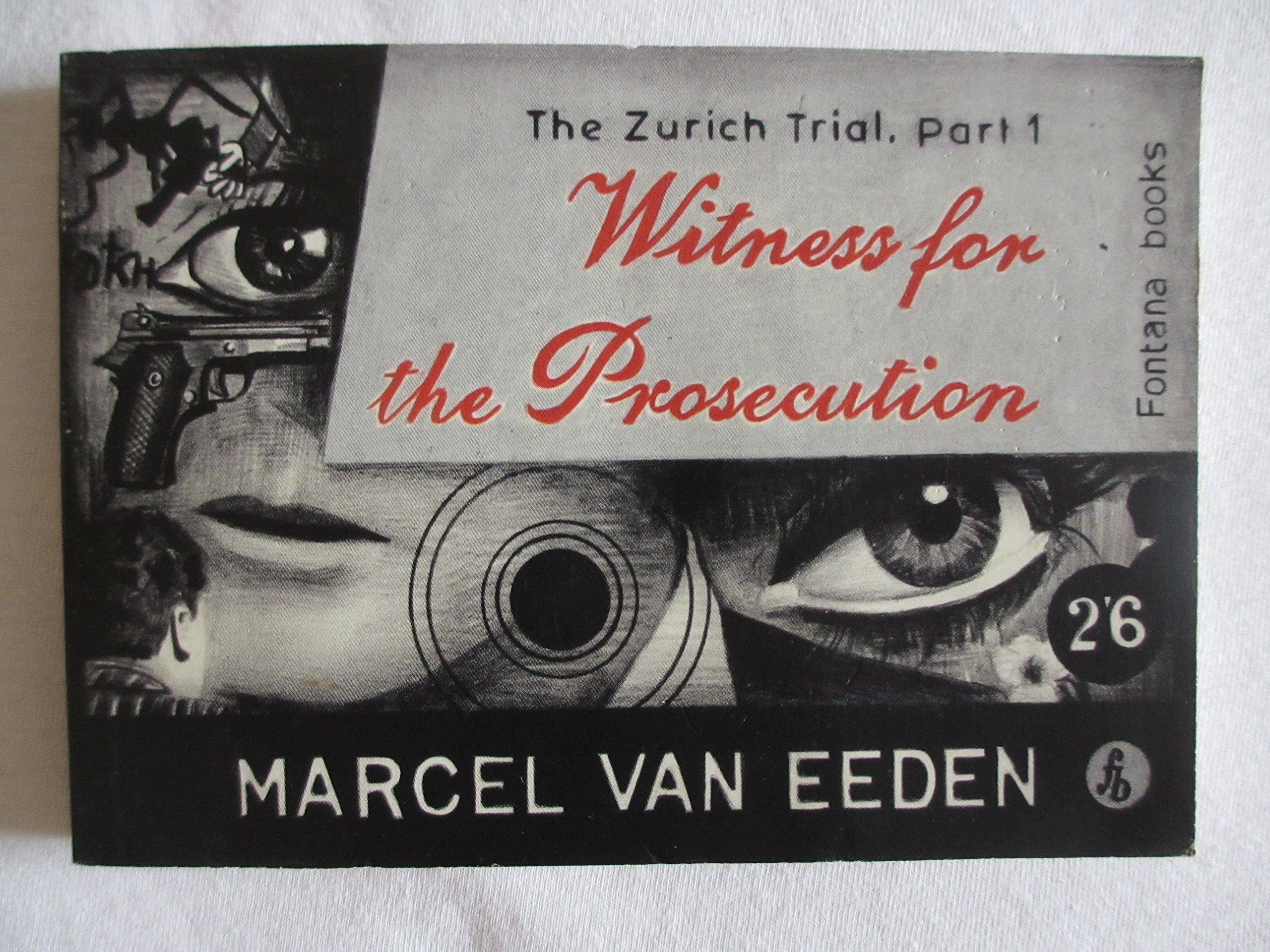 Marcel van Eeden: The Zurich Trial, Part 1 : Witness for the Prosecution Film, Art & Culture