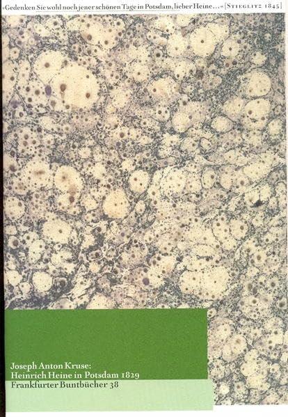 Heinrich Heine in Potsdam 1829 (Frankfurter Buntbücher) Contemporary literature