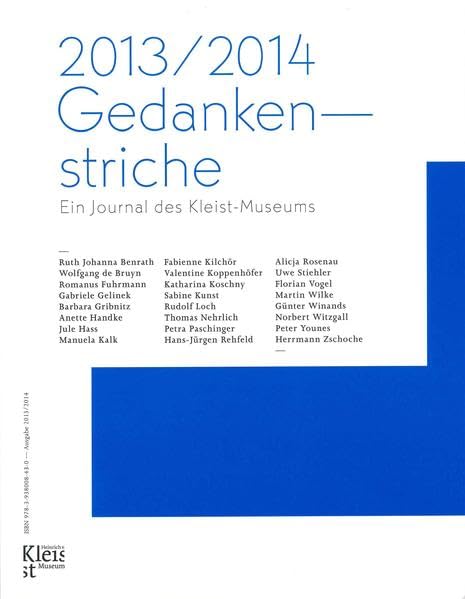 2013/2014 Gedankenstriche: Ein Journal des Kleist-Museums Reference Books