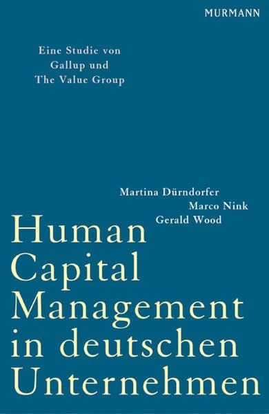 Human Capital Management in deutschen Unternehmen: Eine Studie von Gallup und The Value Group Law