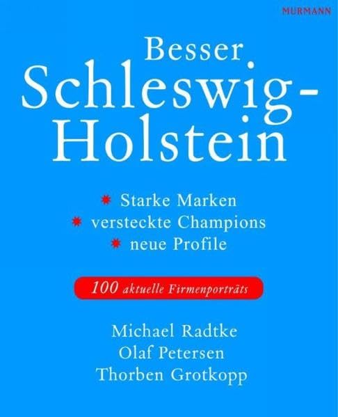 Besser Schleswig-Holstein: Starke Marken, versteckte Champions, neue Profile Law