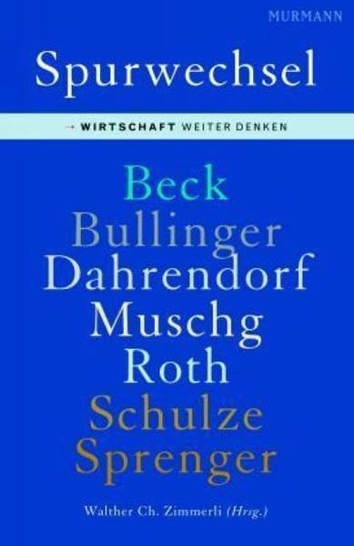 Spurwechsel: Wirtschaft weiter denken Law