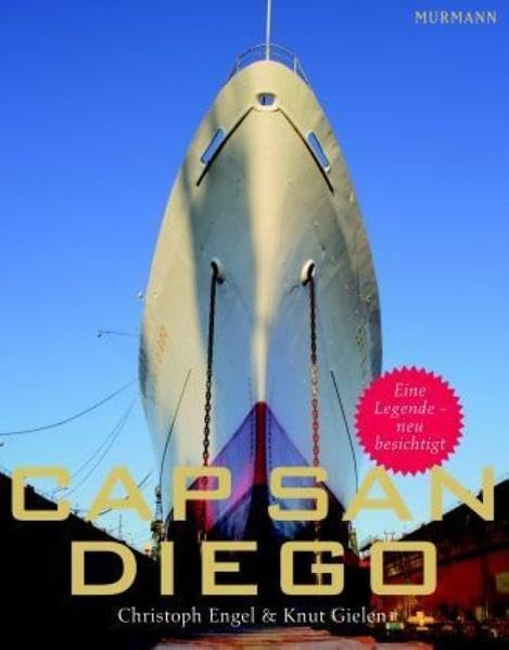 Cap San Diego (Fotoband): Eine Legende - neu besichtigt Politics & History