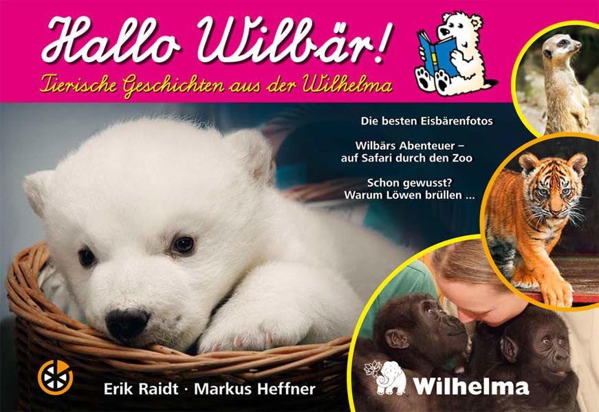 Hallo Wilbär: Tierische Geschichten aus der Wilhelma Children's books
