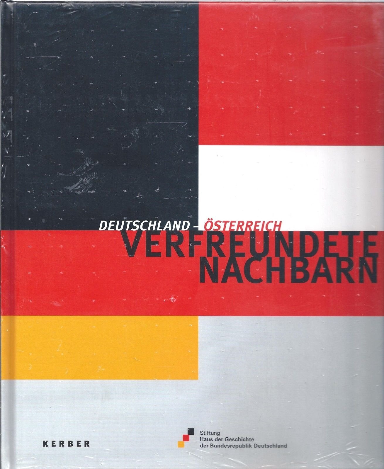 Verfreundete Nachbarn: Deutschland - Österreich book