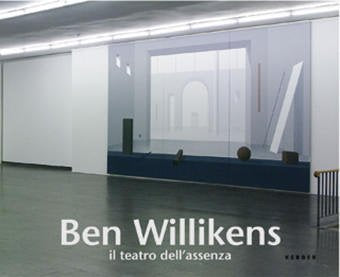 Ben Willikens: II teatro dell'assenza Film, Art & Culture