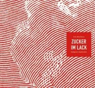 Statement: Anke Mila Menck: Zucker im Lack (Edition Young Art) Film, Art & Culture