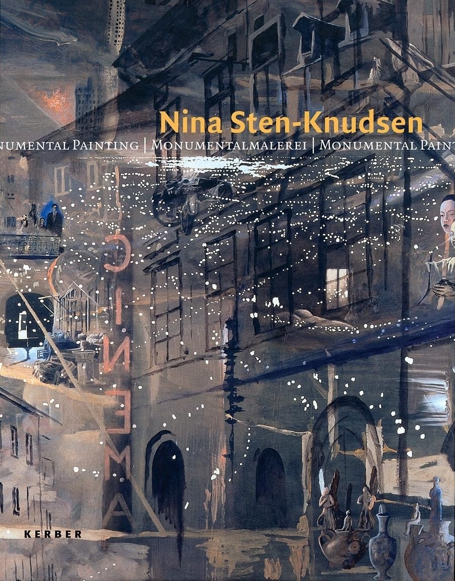 Nina Sten-Knudsen: Monumental Painting book