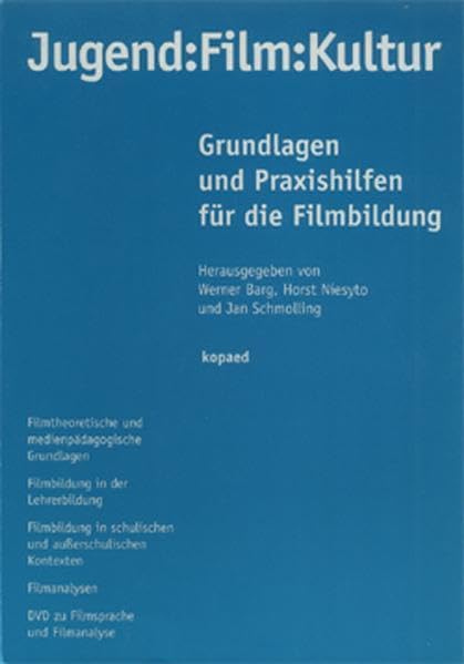 Jugend, Film, Kultur: Grundlagen und Praxishilfen für die Filmbildung Law Books
