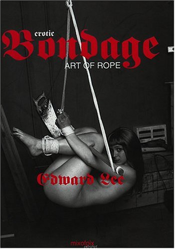 Erotic Bondage: Art of Rope Photography