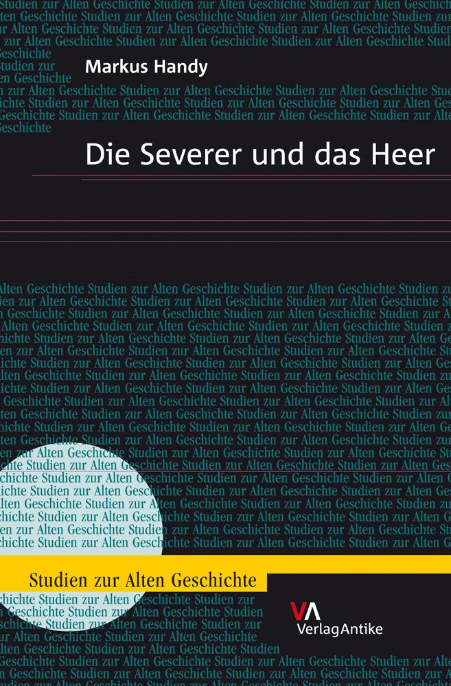 Die Severer und das Heer (Studien zur Alten Geschichte) Natural Sciences