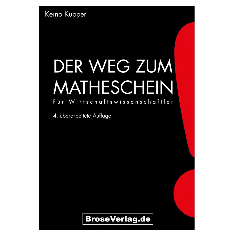 Der Weg zum Matheschein - Für Wirtschaftswissenschaftler Law