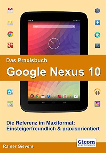 Das Praxisbuch Google Nexus 10 Computer Science Books