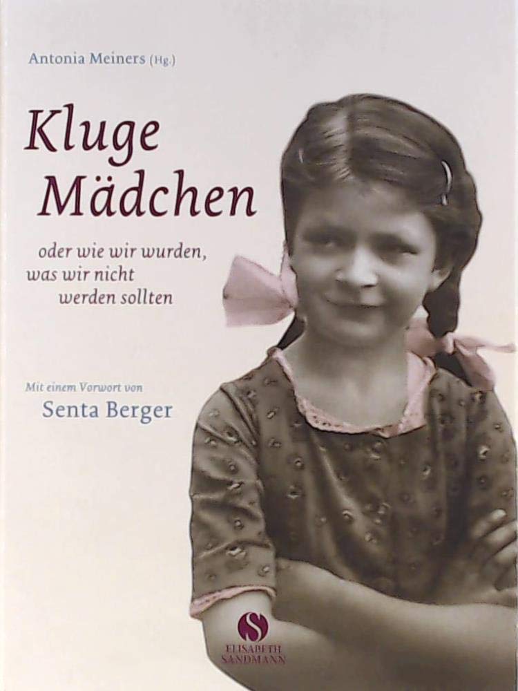 Kluge Mädchen Inspiring women Books