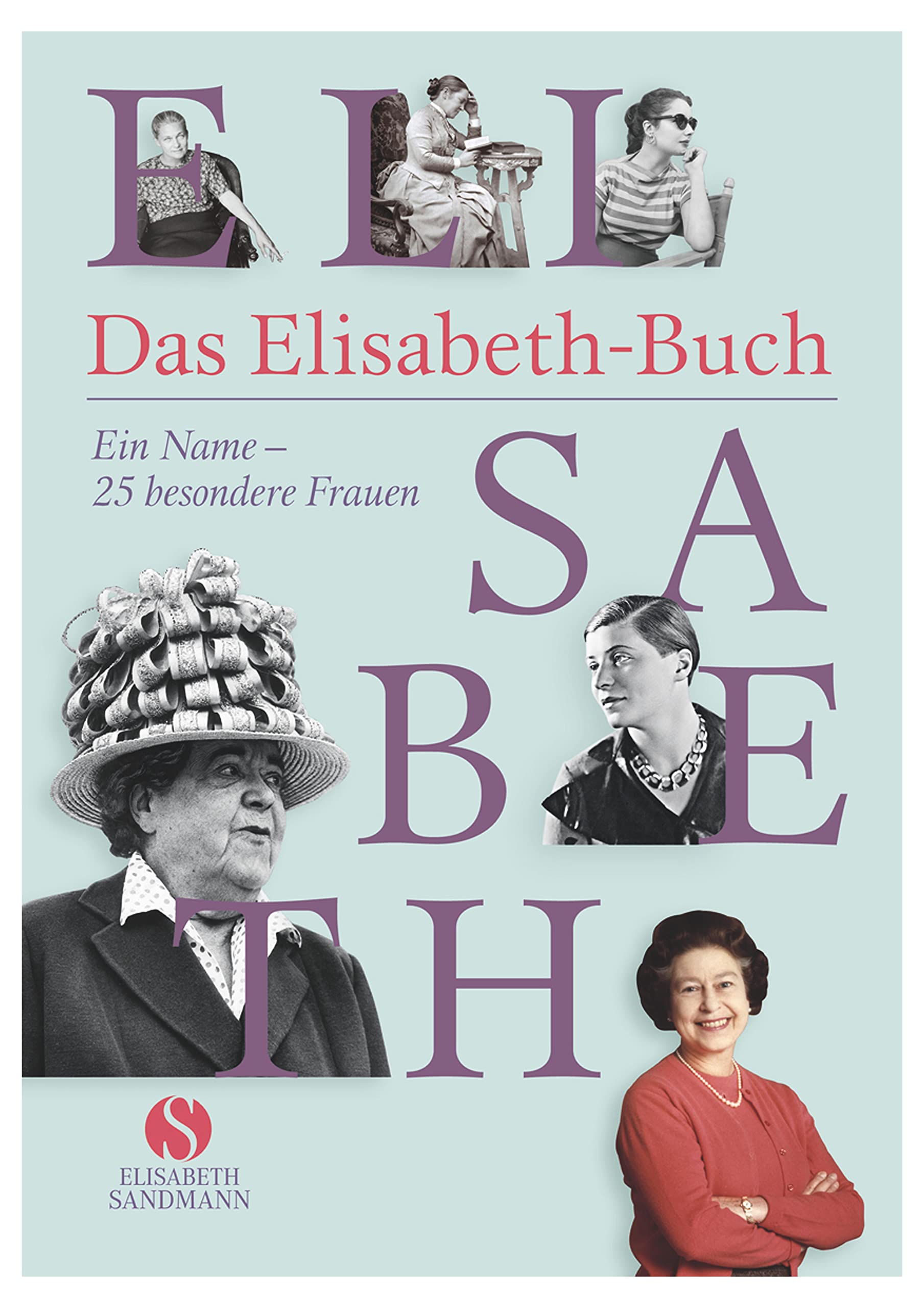 Das Elisabeth-Buch Personalities Books