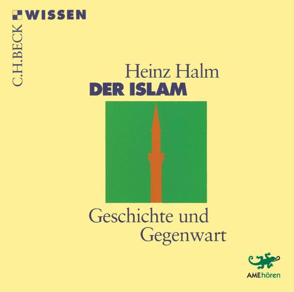 Der Islam: Geschichte und Gegenwart Politics & History