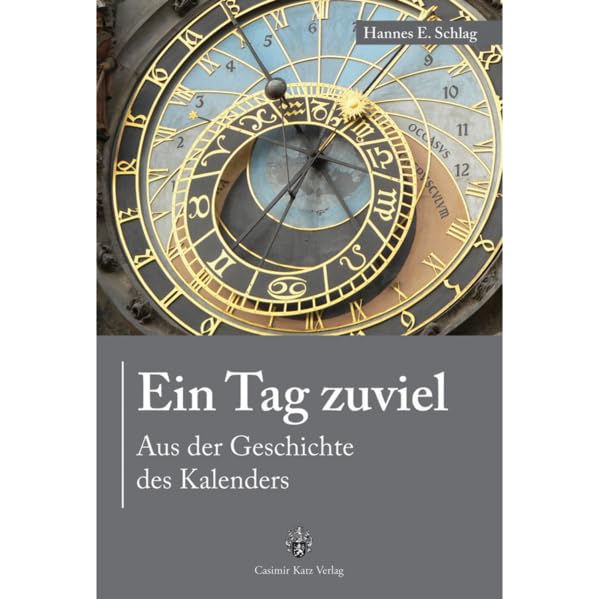Ein Tag zuviel: Aus der Geschichte des Kalenders Natural Sciences