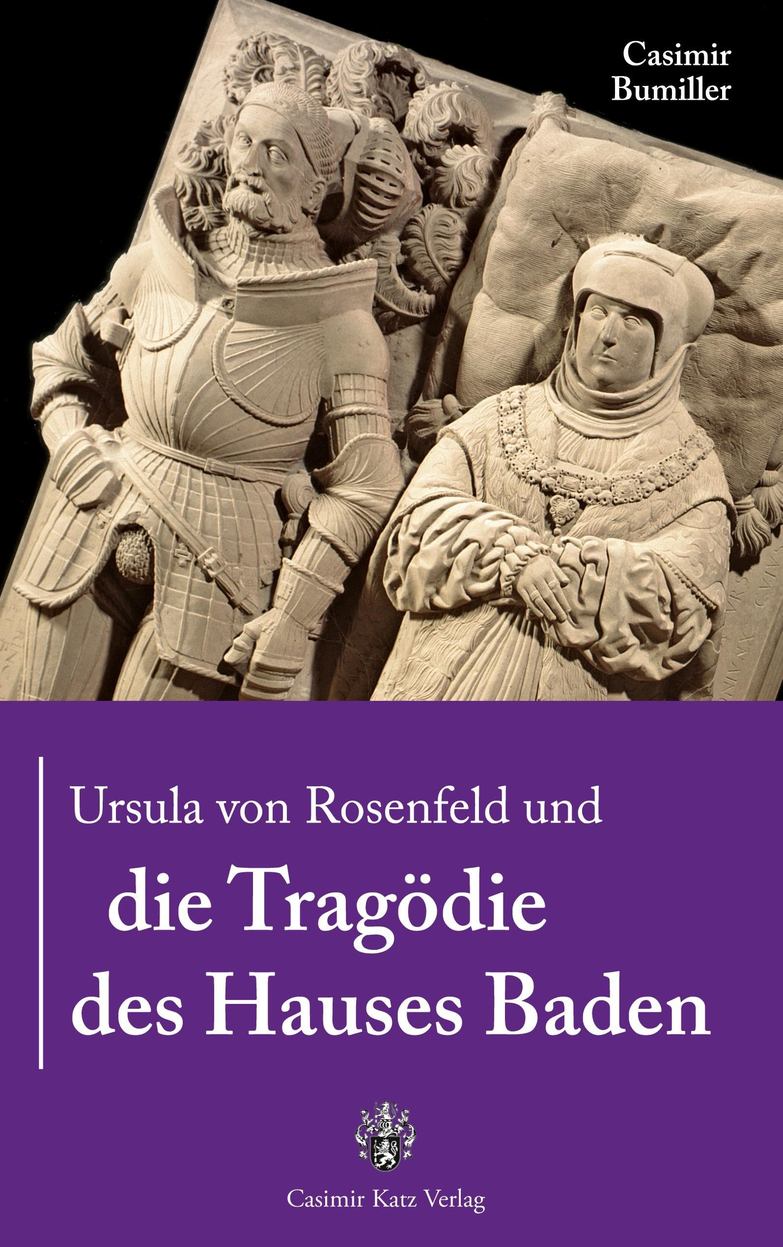 Ursula von Rosenfeld und die Tragödie des Hauses Baden Politics & Society