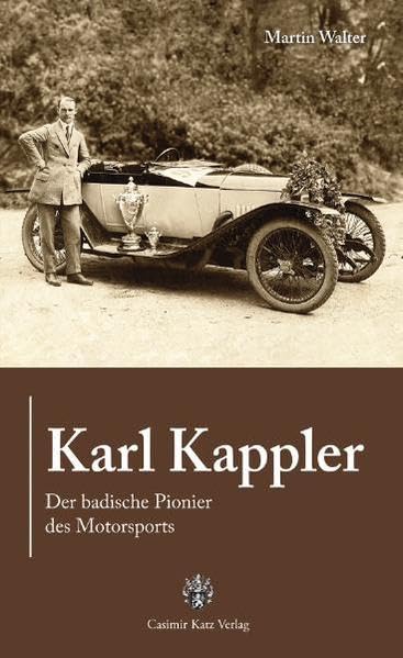 Karl Kappler: Der badische Pionier des Motorsports Personalities