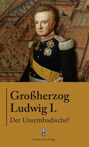 Ludwig I. Großherzog von Baden Politics & History