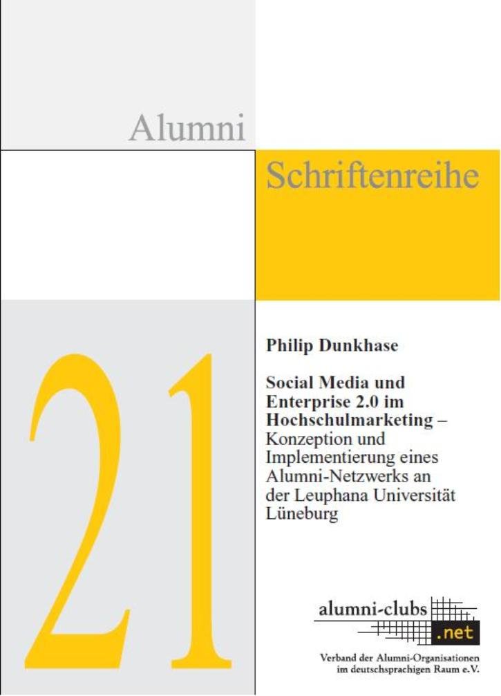 Soziale Netzwerke und Enterprise 2.0 im Hochschulmarketing (Alumni Schriftenreihe 21) Books
