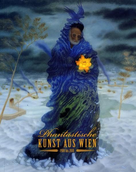 Phantastische Kunst aus Wien 1900 bis 2010 Film, Art & Culture