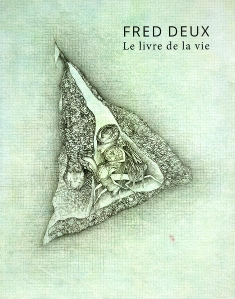 Fred Deux: Le livre de la vie Film, Art & Culture