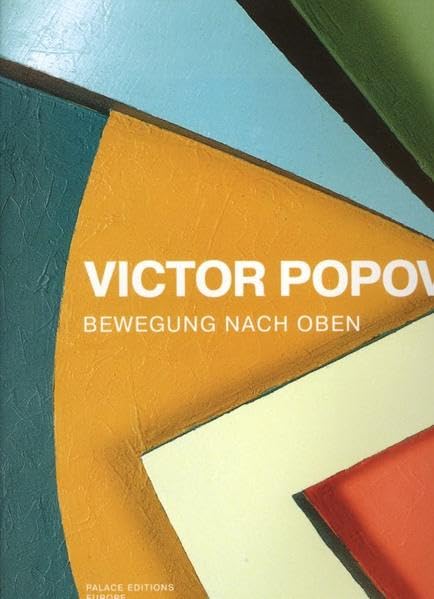 Victor Popov - Bewegung nach oben: Bewegung nach oben (G) Film, Art & Culture