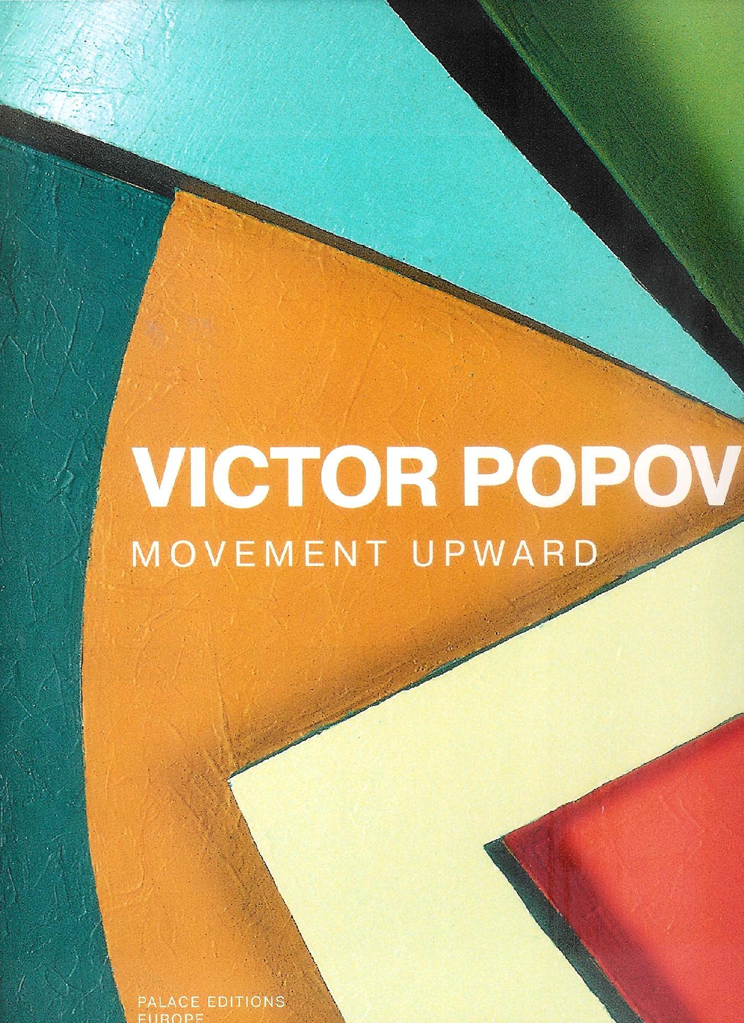 Victor Popov - Movement Upward Film, Art & Culture