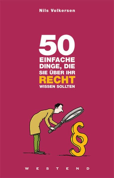 50 einfache Dinge, die Sie über Ihr Recht wissen sollten Books