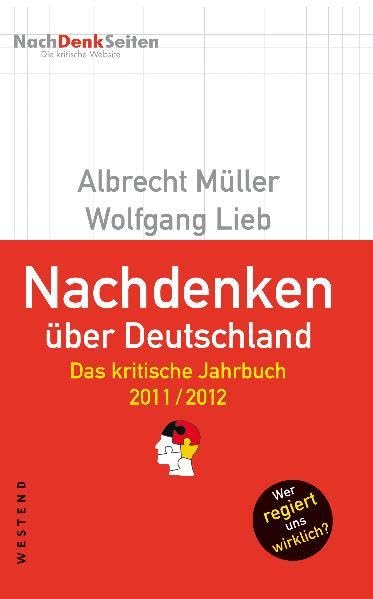 Nachdenken über Deutschland: Das kritische Jahrbuch 2011/2012 Media & Communication