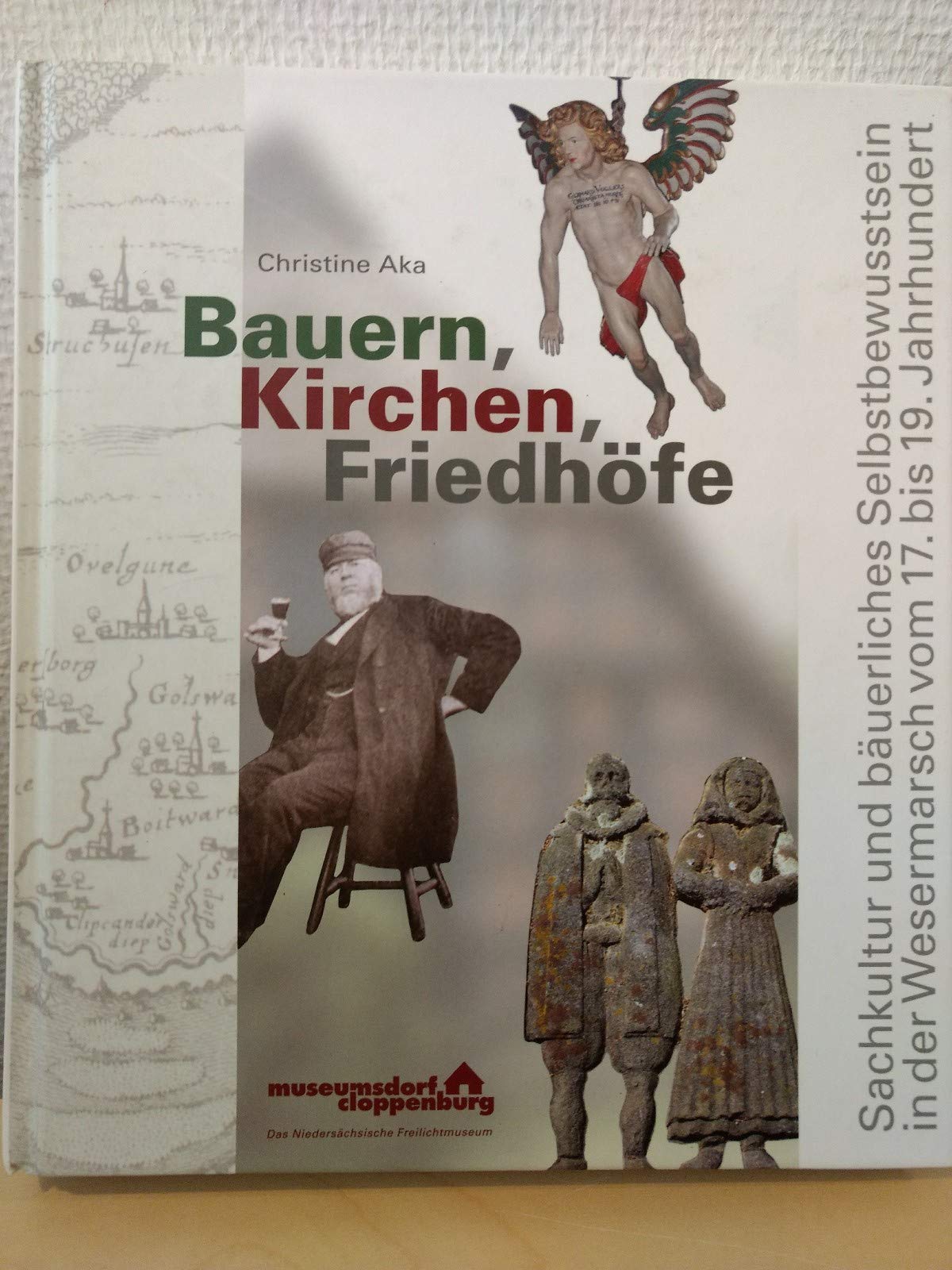 Bauern, Kirchen, Friedhöfe: Sachkultur und bäuerliches Selbstbewusstsein in der Wesermarsch vom 17. bis 19. Jahrhundert (Materialien & Studien zur Alltagsgeschichte und Volkskultur Niedersachsens) Law