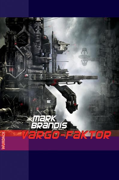 Mark Brandis - Vargo Faktor Contemporary literature